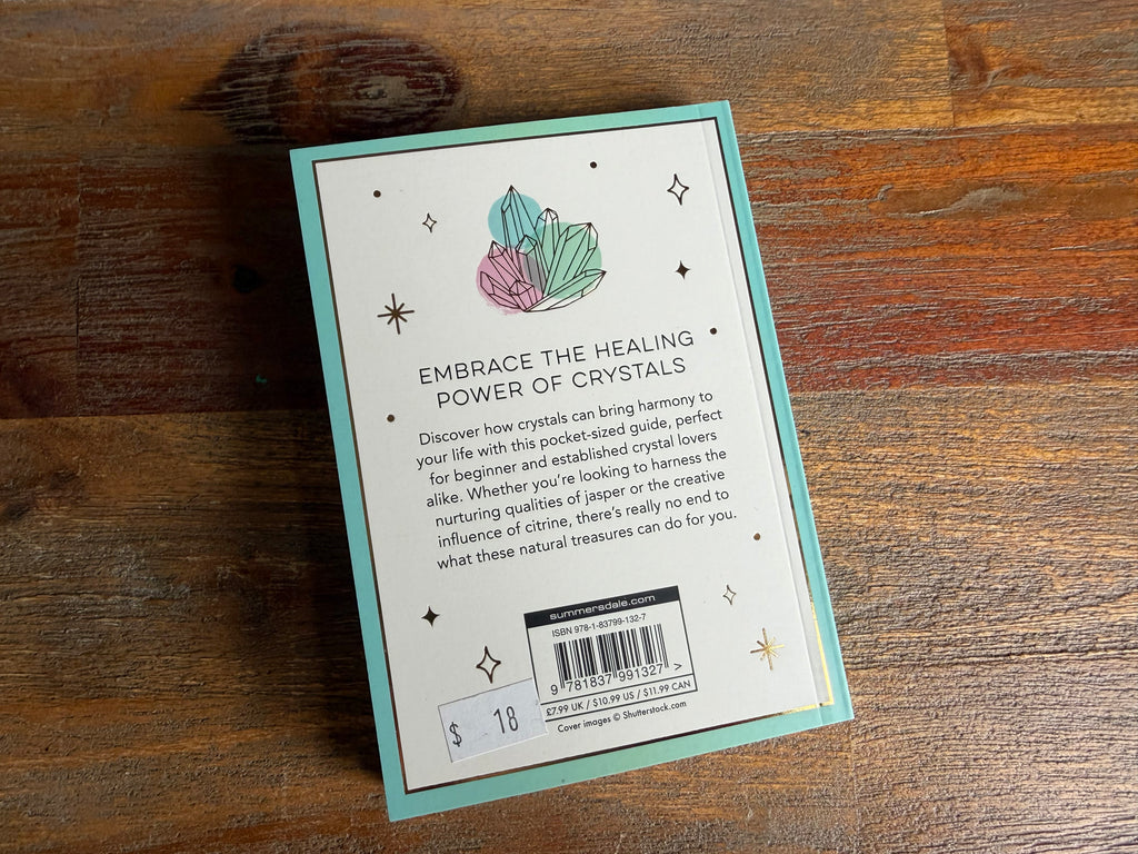 The Little Book Of Crystal Healing