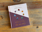 Crystal Healing - Judy Hall