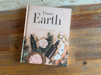 From Earth - A guide to creating a natural apothecary - Charlotte Rasmussen